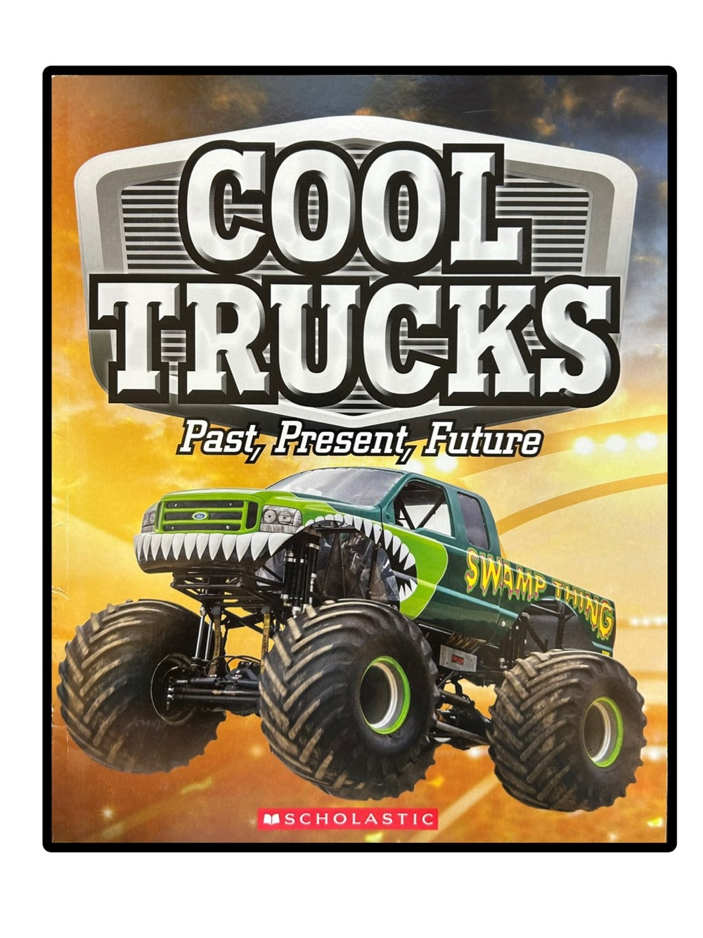 COOL TRUCKS! Past, Present, Future softcover kids book